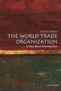 The World Trade Organization - A Very Short Introduction - Amrita Narlikar
